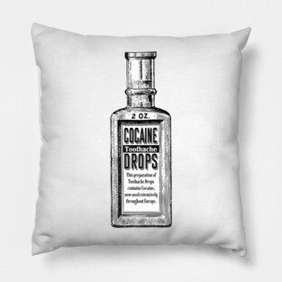 Cocaine Toothache Drops Pillow