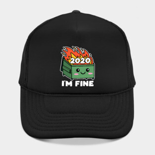 Dumpster Fire 2020 Cute Kawaii I'm Fine Hat