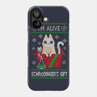 Schrödinger's Gift - Ugly Christmas Sweater - Science christmas Phone Case