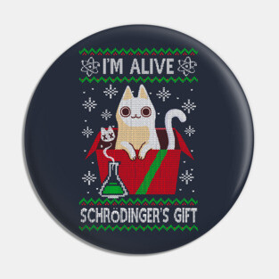 Schrödinger's Gift - Ugly Christmas Sweater - Science christmas Pin