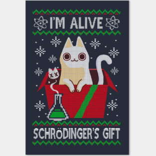 Schrödinger's Gift - Ugly Christmas Sweater - Science christmas Posters and Art