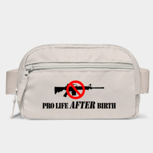 Pro Life After Birth Bag