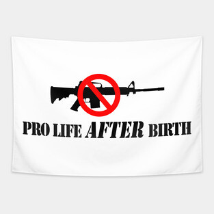 Pro Life After Birth Tapestry