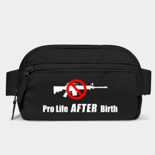 Pro Life After Birth Bag