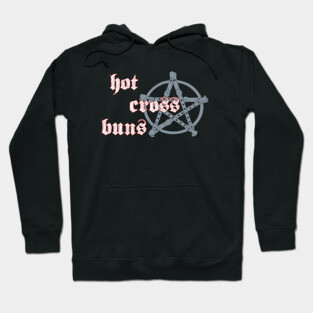 hot cross buns Hoodie