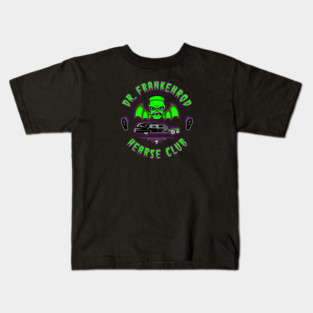 DR. FRANKENROD - HEARSE CLUB Kids T-Shirt