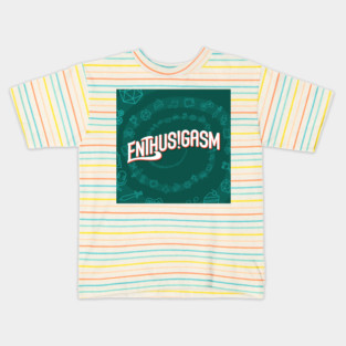 Enthusigasm Square Podcast Cover Art Kids T-Shirt