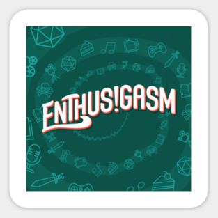 Enthusigasm Square Podcast Cover Art Sticker