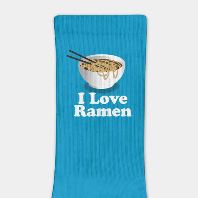 I Love Ramen Noodles - Ramen Noodles Ramen Noodle Lover by Nonstop Shirts