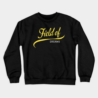 Field of Dreams Crewneck Sweatshirt