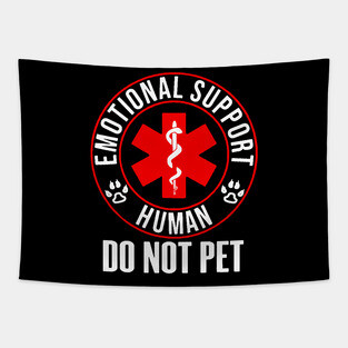 Emotional Support Human Do Not Pet Tapestry