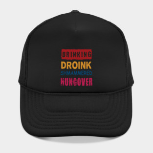 Drinking, Droink, Shmammered, Hungover Hat