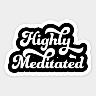 Highly Meditated Magnet