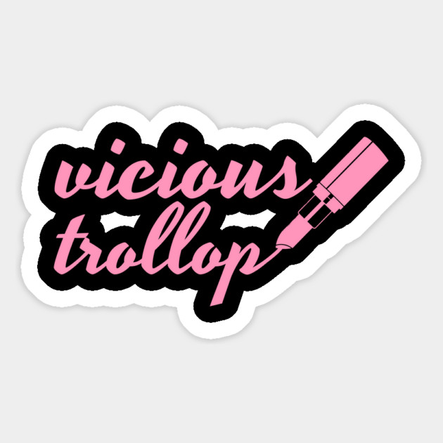 vicious trollop with pink lipstick Magnet by Stars Hollow Mercantile