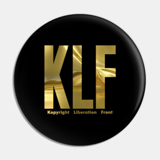 KLF - gold collector edition from the 90s. Pin