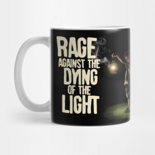 Rage Against The Dying Light Mug