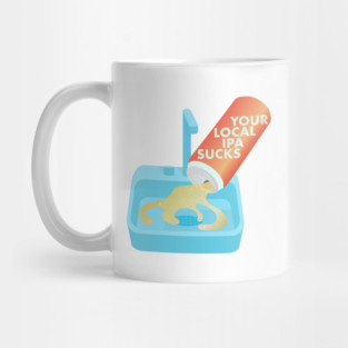 Your Local IPA Sucks Mug