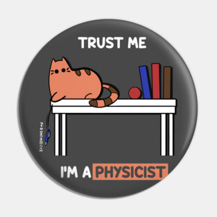 Physicist Pin
