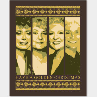 Golden Girls - have a golden christmas Posters and Art