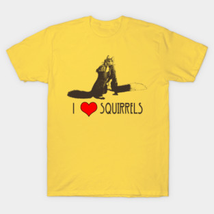 I Love Squirrels T-Shirt