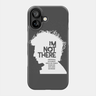 I'm Not There - Alternative Movie Poster Phone Case