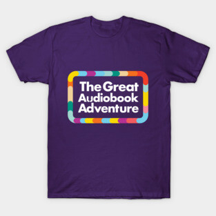 The Great Audiobook Adventure T-Shirt
