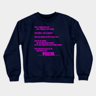 9 to 5 Tee Crewneck Sweatshirt