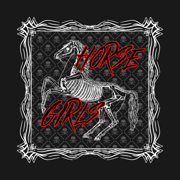 Skeletal Horse Girls by Horse Girls