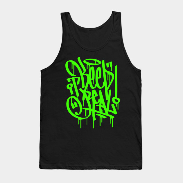 Keep it Real Tank Top by DOSER