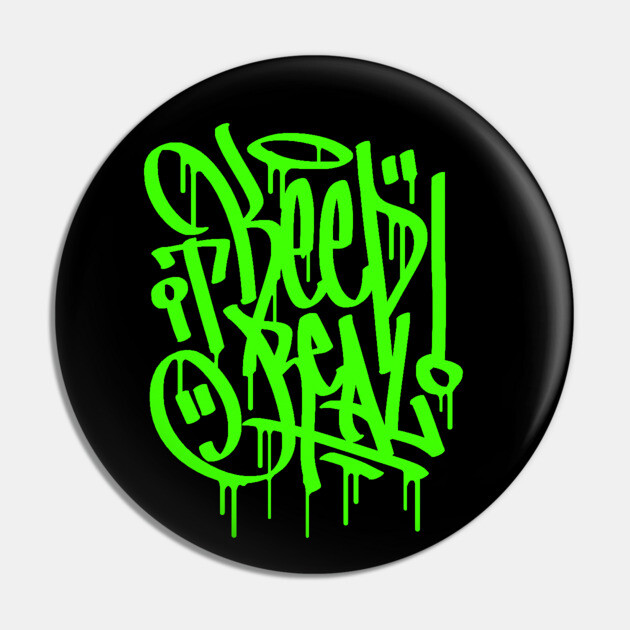 Keep it Real Pin by DOSER