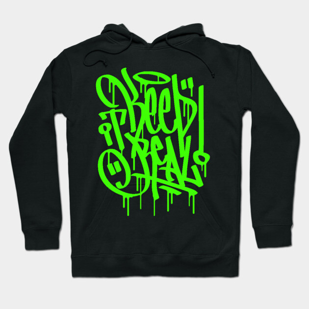 Keep it Real Hoodie by DOSER