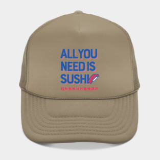 All you need is SUSHI Hat