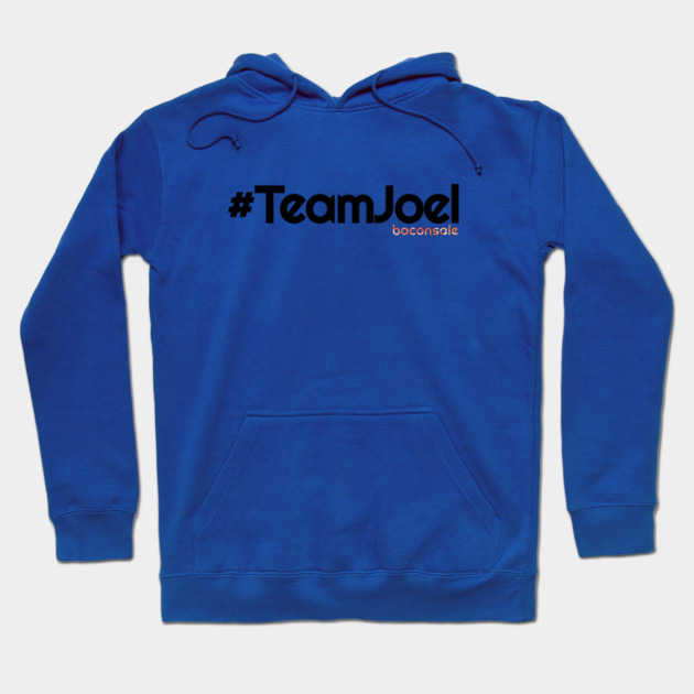 Team Joel + Baconsale Hoodie by baconsale