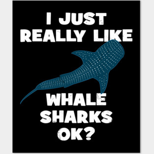 I just really like whale sharks ok? Posters and Art