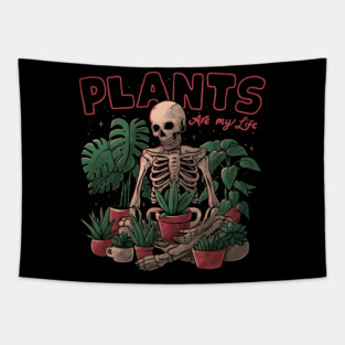 Plants Are My Life - Skull Flowers Colors Gift Tapestry