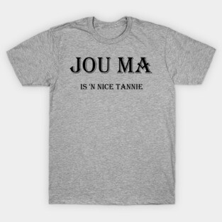 Jou ma T-Shirt