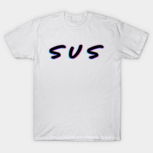 SUS T-Shirt