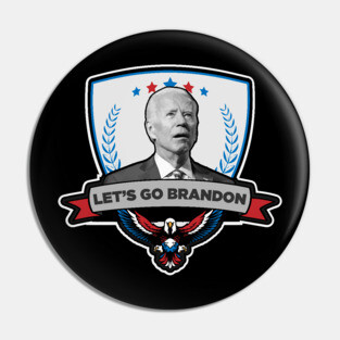 Let's Go Brandon ! Pin