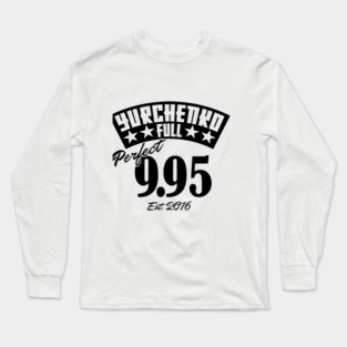 Perfect 9.95 Long Sleeve T-Shirt
