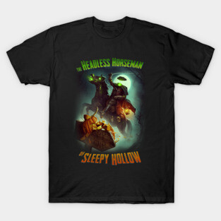 Headless Horseman (with Text) T-Shirt