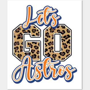 Let's Go Astros! World Series Bound Posters and Art