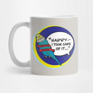 Pretty Bird - Harry, I took care of it Mug