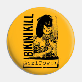 Bikini Kill Pin