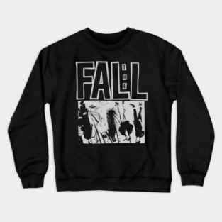 the fall Crewneck Sweatshirt