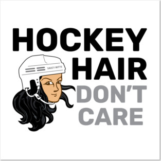 Hockey Hair Don't Care Black Hair Posters and Art