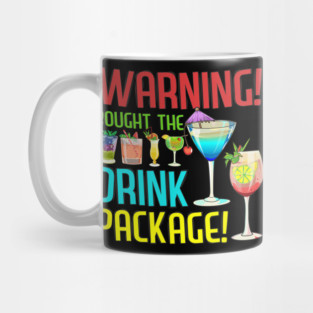 Warning I Bought The Drink Package Funny Family Cruise Tee Mug