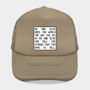 No One Can Tell Your Stories Hat