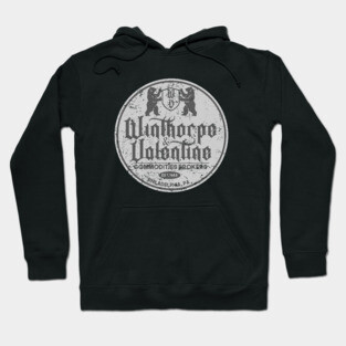 Winthorpe and Valentine Hoodie