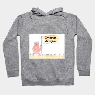 Interior designer. Profession, work, job. Cat shows a banner with the inscription. Watercolor illustration. A gift for a professional. Hoodie