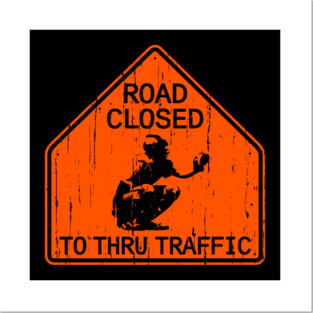 Baseball Softball Catcher Road Closed to Thru Traffic Construction Home Plate Sign Posters and Art
